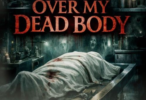 Over My Dead Body