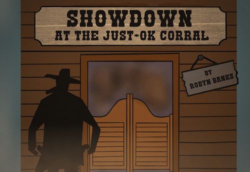 Showdown at the Just-OK Corral