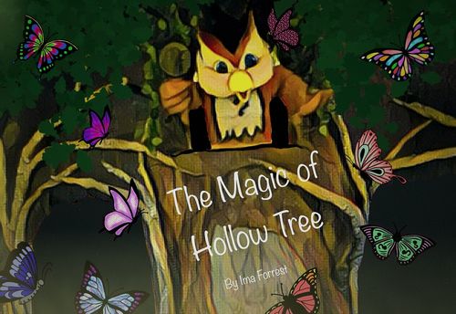 The Magic of Hollow Tree