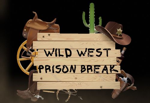 Wild West Prison Break