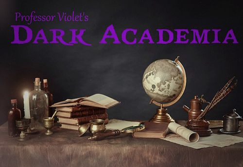 Professor Violet's Dark Academia