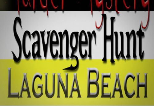Murder Mystery Scavenger Hunt: Laguna Beach