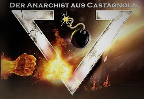 Der Anarchist aus Castagnola