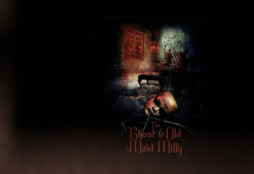 The Ghost of Old Maid Milly