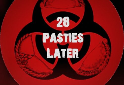 28 Pasties Later