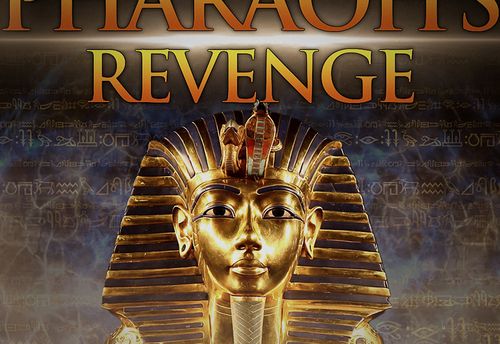 Pharaoh’s Revenge