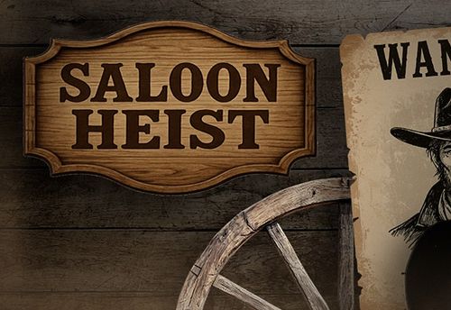 Saloon Heist