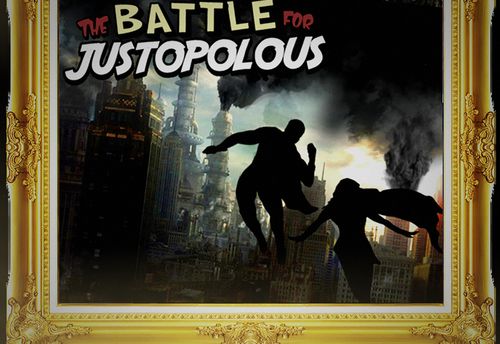 The Battle For Justopolous