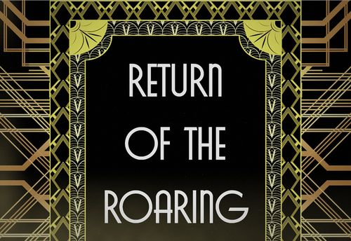 Return Of The Roaring Twenties