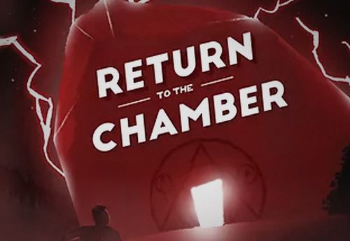 Return To The Chamber