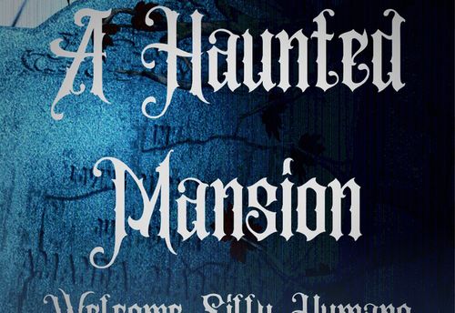 A Haunted Mansion