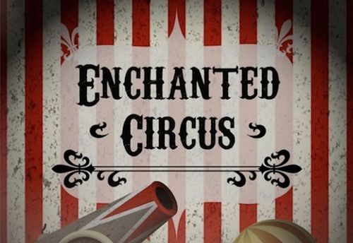 Enchanted Circus