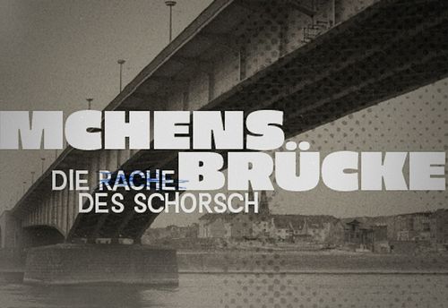 STADTFLUCHT Irmchens Brücke – Die Rache des Schorsch