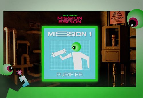 Mission 1: Purifier / Purify