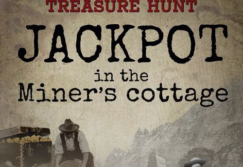 Jackpot in the Miner's Cottage