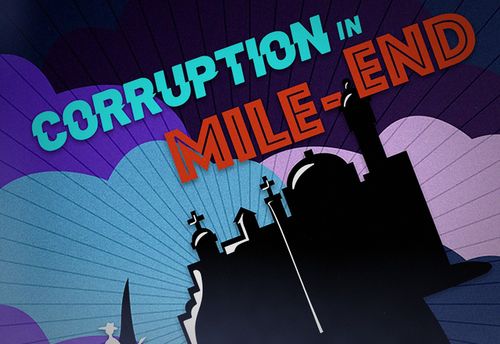 Corruption dans le Mile-End