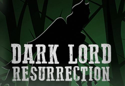 Dark Lord Resurrection