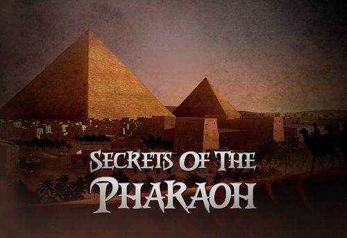 Secrets Of The Pharaoh