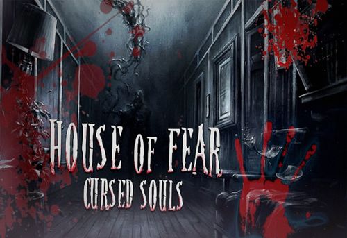 House of Fear 2 - Cursed Souls