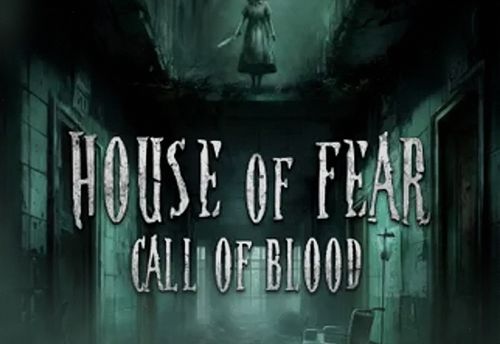 House of Fear: Call of Blood