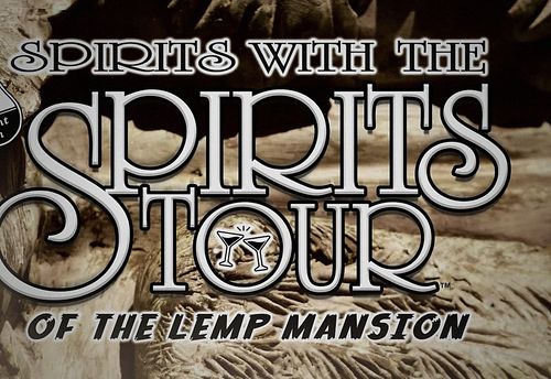 Spirits with the Spirits Tour at the Lemp Mansion