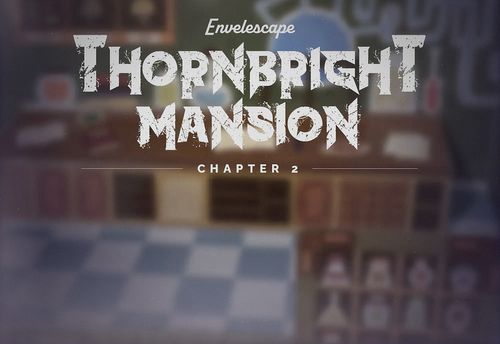 Thornbright Mansion: Chapter 2