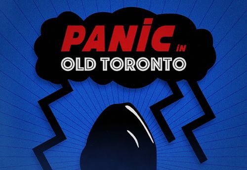 Panic in Old Toronto