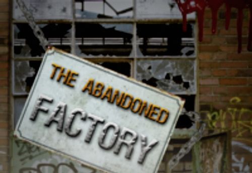 The Abandoned Factory