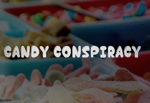 Candy Conspiracy