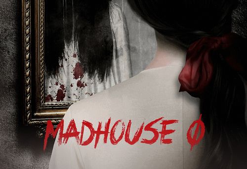 MADHOUSE 0 (The beggining)