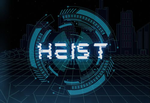 Heist