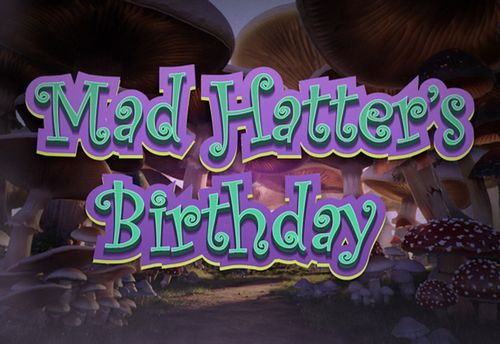 Mad Hatter's Birthday