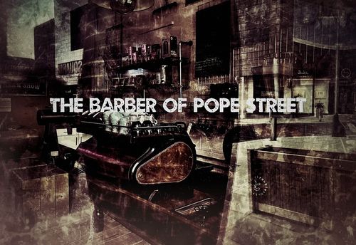The Barber Of Pope Street