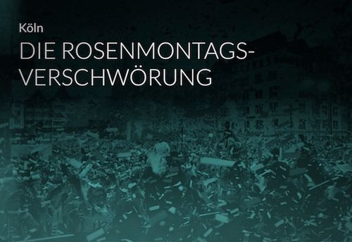 The Rosenmontag Conspiracy