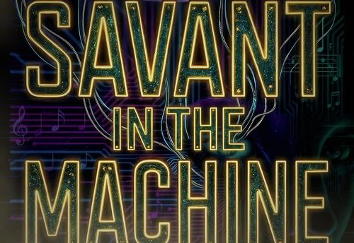 Savant in the Machine
