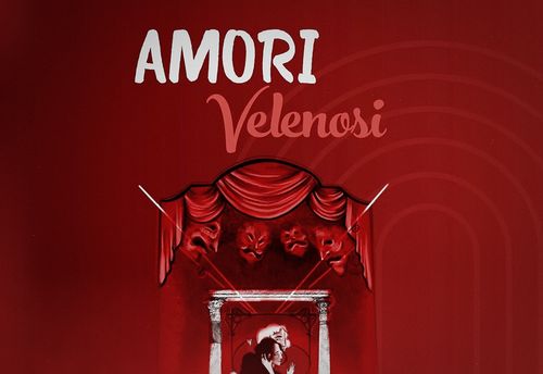Amori velenosi