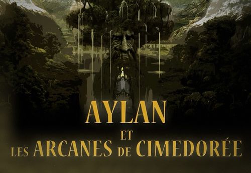 Aylan et les Arcanes de Cimedorée