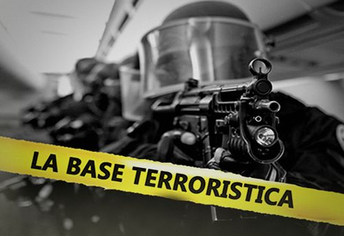 La Base Terroristica