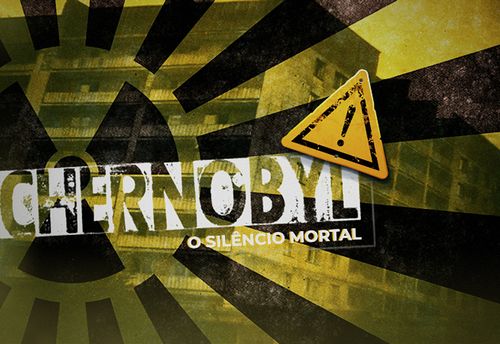 Chernobyl - Silêncio Mortal