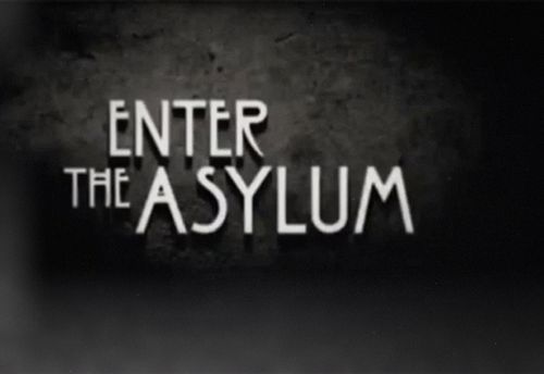 Enter The Asylum
