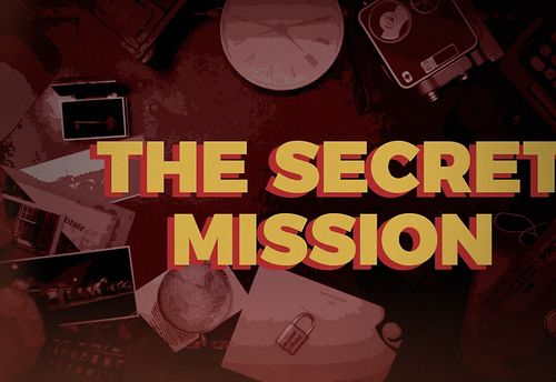 The Secret Mission