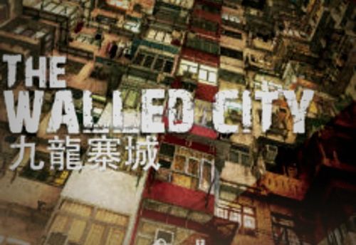九龍寨城 The Walled City