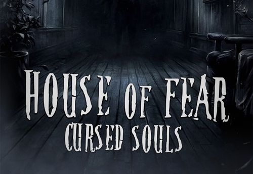 House of Fear: Cursed Souls