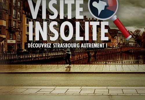 Visite Insolite De Strasbourg