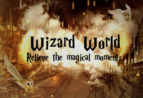 Wizard World – Relieve The Magical Moments