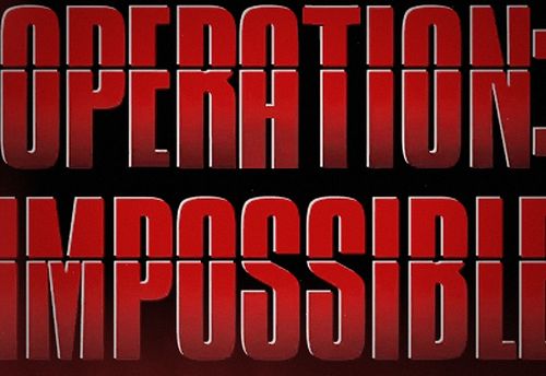 Operation Impossible