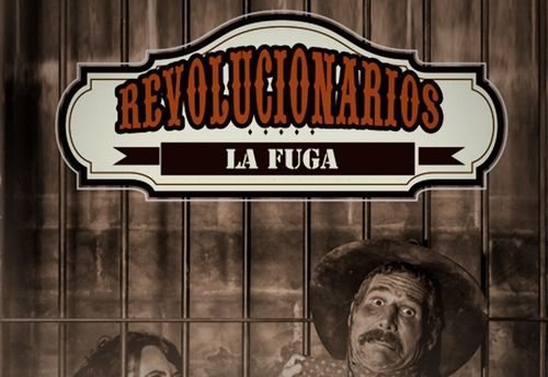 Revolucionarios en fuga