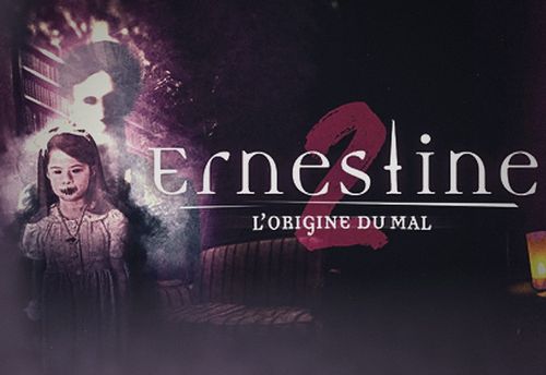 Ernestine 2: L’origine Du Mal