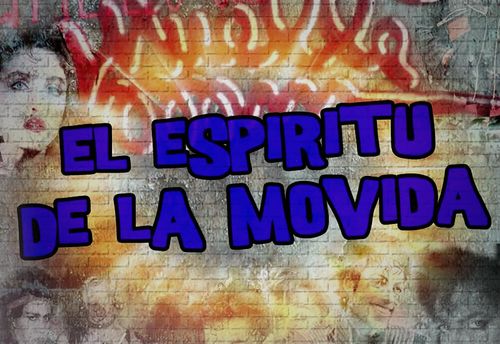 El Espíritu De La Movida
