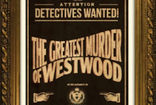 The Greatest Murder of Westwood